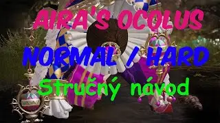 CZ | Lost Ark | Aira's oculus Abbysal dungeon | Normal / Hard | Stručn&yacute; n&aacute;vod.