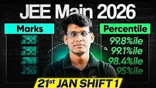 JEE Main 2026: Marks vs Percentile Analysis🔥| 21st Jan Shift 1 | Prashant Jain