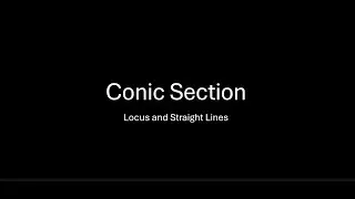 Conic Section- Locus and Straight Lines