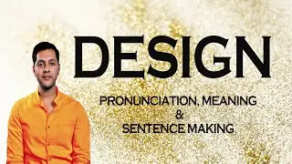 Design - Meaning & Pronunciation Word World Audio Video Dictionary