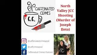 North Valley JCC Shooting Murder of Joseph Ileto