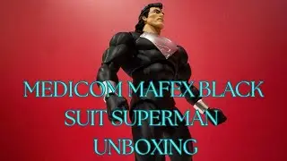 Mafex black suit superman unboxing