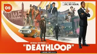 Deathloop | Part 8 (Full Game Walkthrough - No Commentary)