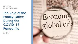 The Role of the Family Office During the Covid-19 Pandemic