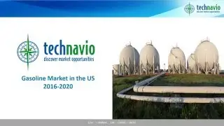 Gasoline Market in the US 2016-2020