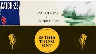The Catch-22 of Life: A Review of Joseph Heller's Masterpiece