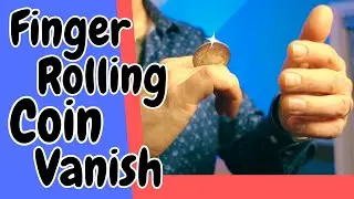 A Coin Rolls Across Your Fingers, AND THEN DISAPPEARS. TUTORIAL.