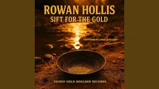 SIFT FOR THE GOLD