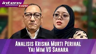 Analisa Praktisi Hukum Krisna Murti Terkait Kasus Yai Mim Dan Sahara