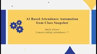 Team VECTORS | AI based Attendance Using Class Snapshot | IDEATHON