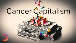 What Happens When Cancer Meets Capitalism