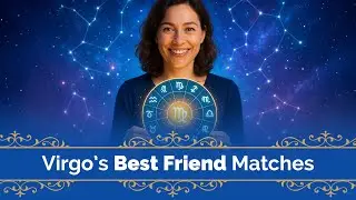 Virgo Friendship Compatibility With Every Zodiac Sign Explained | Trusted Psychics