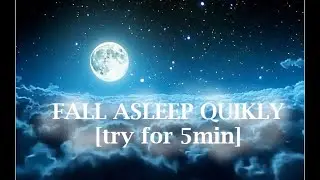 FALL ASLEEP QUIKLY [in 5min] - relaxing moonlight background