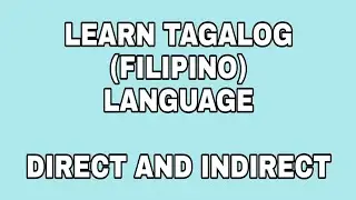 LEARN TAGALOG (FILIPINO) LANGUAGE | PERSONAL PRONOUNS | DIRECT AND INDIRECT