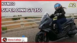 Prueba KYMCO Super Dink GT 350 2025