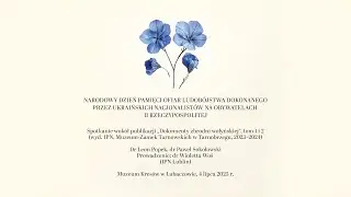 Spotkanie wokół publikacji „Dokumenty zbrodni wołyńskiej”, tom 1 i 2