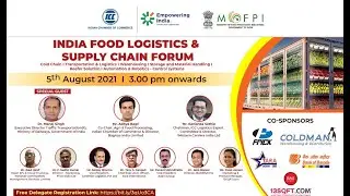 Current Cold Chain Scenario in India | ICC | Food Logistics & Supply Chain Forum