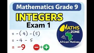 Mathematics Grade 9 Integers Exam 1 @mathszoneafricanmotives