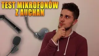 TEST MIKROFONÓW Z AUCHAN