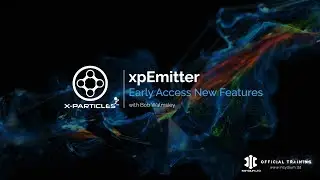 Новые функции раннего доступа &mdash; X-Particles, xpEmitter (публичный релиз запланирован на начало четвертого квартала 2018 г.)