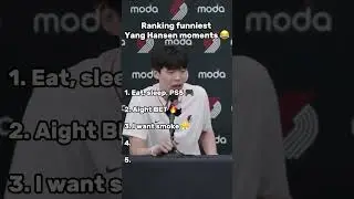 Ranking Yang Hansen Funniest Moments 😂