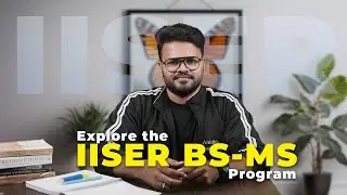 Inside the IISER BS-MS Program: Your Complete Guide to the Curriculum! [ENGLISH SUB]