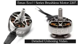 ECO II Series 2207 KV Brushless Motor | Unboxing ECO II Series 2207 1700KV Brushless Motor 🔥