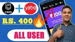 Cred New Cashback Offer ! Per user 400 cashback ! Cred New Loot offer ! Cred and Yatra loot offer