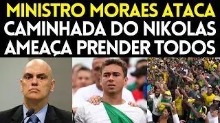MORAES AMEA&Ccedil;A PRENDER PATRIOTAS DA CAMINHADA DE NIKOLAS FERREIRA EM BRAS&Iacute;LIA PELA LIBERDADE