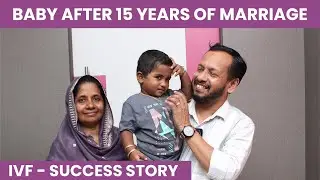 Baby after 15 years of Marriage | Dr Aravind's IVF Kerala | IVF Success Stories