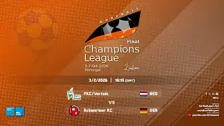 PKC/Vertom - Schweriner KC | IKF KCL Final (2025-26)