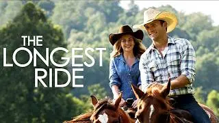 The Longest Ride 2015 Romance/Western Full Movie Facts & Review | Scott Eastwood, Britt Robertson
