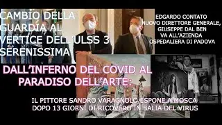TG AZZURRA: EDGARDO CONTATO DIRETTORE GENERALE DELL'ULSS 3, DAL BEN VA A PADOVA - 57/21, 26 febbraio