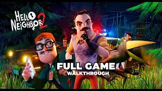 HELLO NEIGHBOR 2 &ndash; Full Game Walkthrough | No Commentary Gameplay