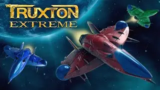 Truxton Extreme - Game Mode Trailer | PS5