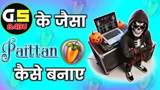 Fl Studio Mobile Me Paittan Kaise Banaye | GS Babu Ke Jaisa Paittan Kaise Banaye ?