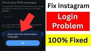 How to Fix Instagram Login Problem |  Instagram OTP Code Not Working Problem (Solve)