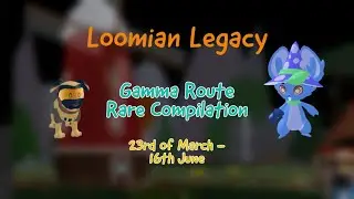 Loomian Legacy | Gamma Route Rare Compilation
