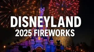 Disneyland Fireworks—Lights, Dreams & Disney Wonder! 🎆✨| Fireworks Show in 4K