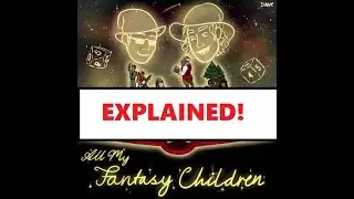 AMFC Explained 2: The Creation of Fantasy