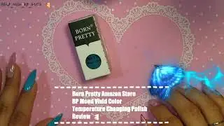 Born Pretty Amazon Store BP Mood Vivid Color Temperature Changing Polish Review 💅