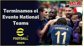 Terminamos el Evento National Teams en eFootball 2023 !!