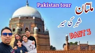 Multan city tour ||pakistan tour in winter ||pakistan tour