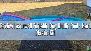 Review Jasonwell Foldable Dog Kiddie Pool - Hard Plastic Kids Paddling Pool Toddler Baby Swimming Po