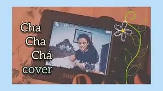 Chachach&aacute; 🌸 (Cazika cover)