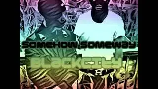 Somehow someway remix