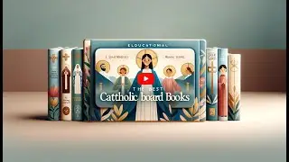 ⛪ Best Catholic Board Books | Educational and Inspirational Reading for Kids! ⛪📚🌟