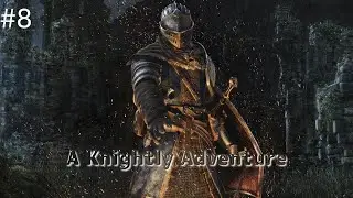 Sen's Fortress - Dark Souls 1 Remastered - Episode 8