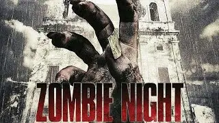 Zombie Night 2013 Zombie Horror Film | Anthony Michael Hall, Daryl Hannah, Alan Ruck | Movie Review