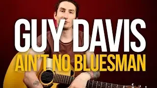 Акустический Блюз на гитаре урок Guy Davis Ain't No Bluesman - Уроки игры на гитаре Первый Лад